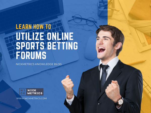 How To Utilize Online Sports Betting Forums Blog Featured Image