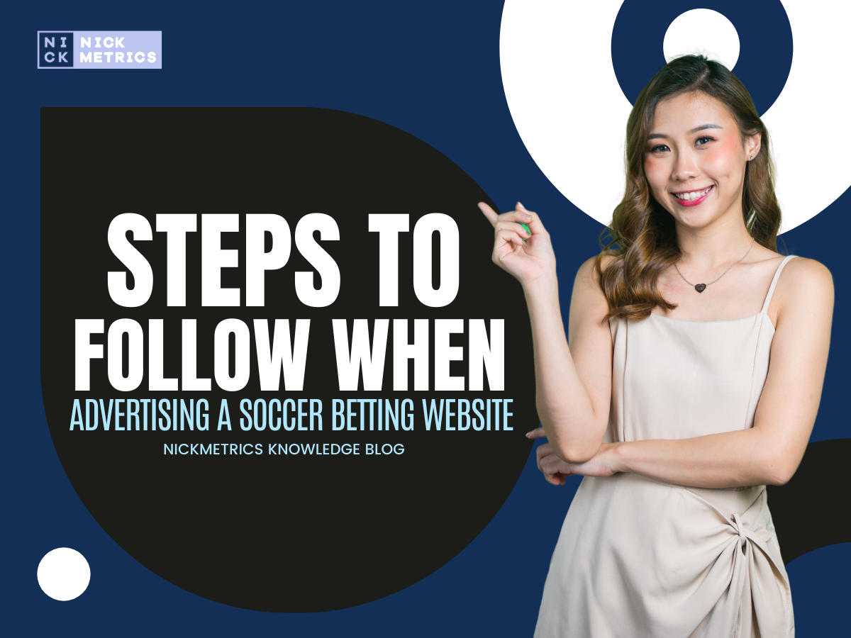 Steps To Follow When Advertising A Soccer Betting Website Blog Featured Image