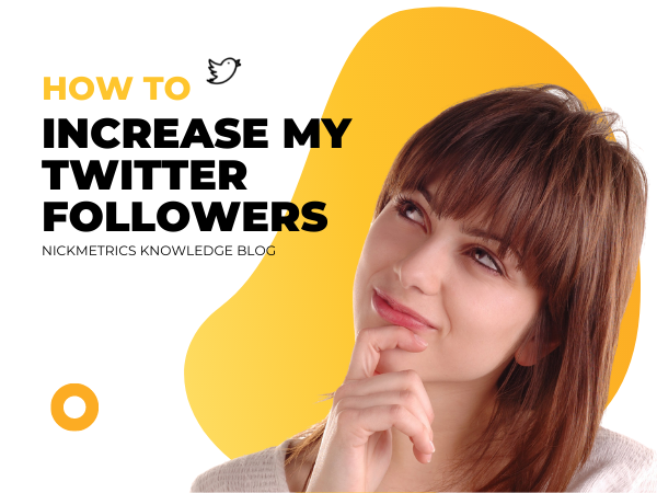 How I Can Increase My Twitter Followers Blog Featured Image