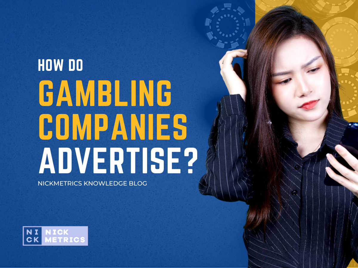 How Do Gambling Companies Advertise Blog Featured Image