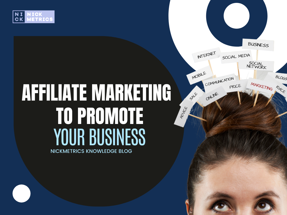 Using Affiliate Marketing To Promote Your Business Blog Featured Image