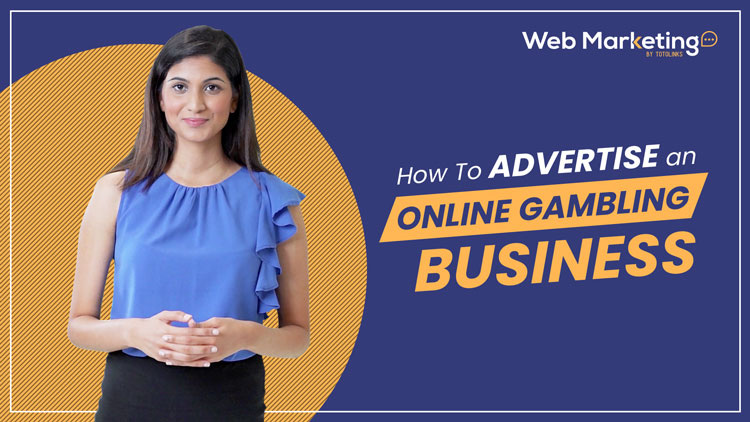 How to advertise an online gambling business