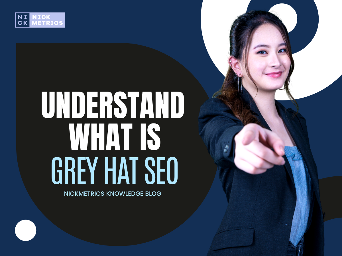 Understand What Is Grey Hat SEO Blog Featured Image