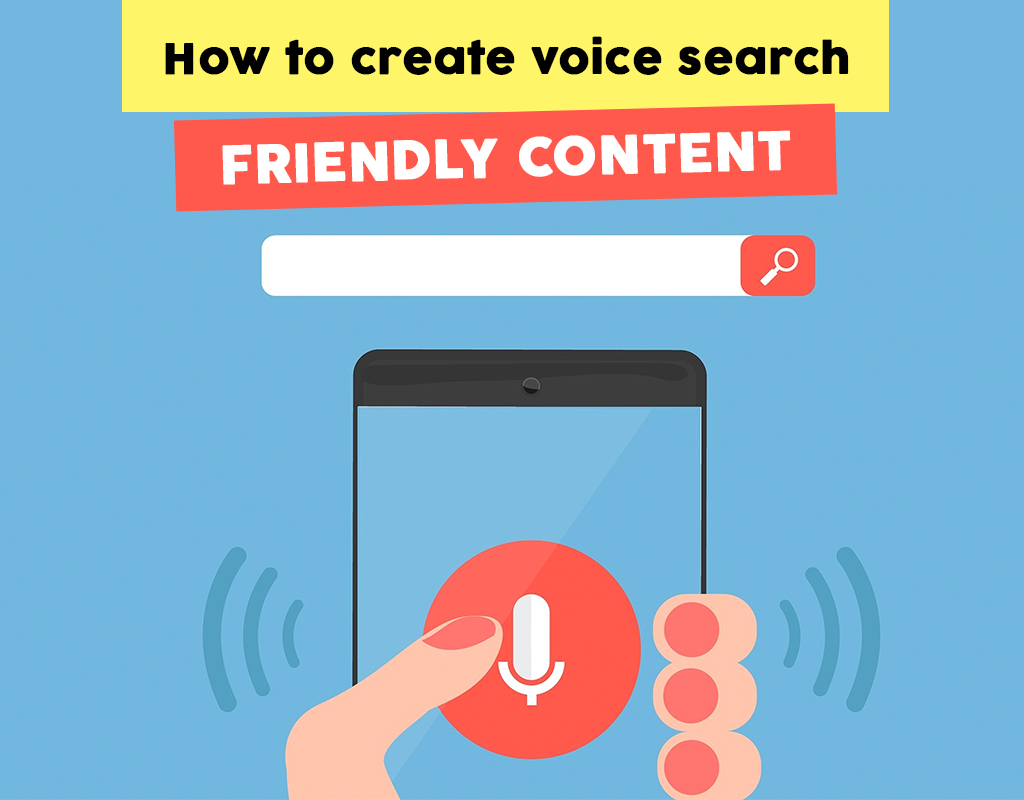 How to create voice search friendly content