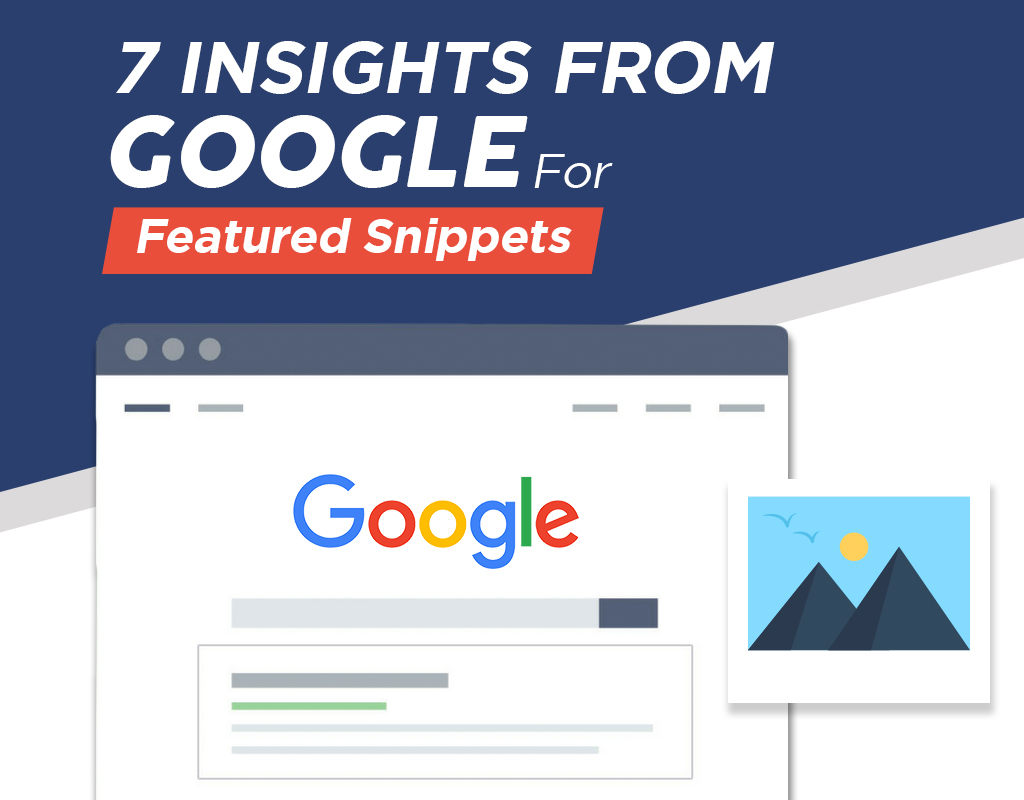 7 Insights From Google For Featured Snippets