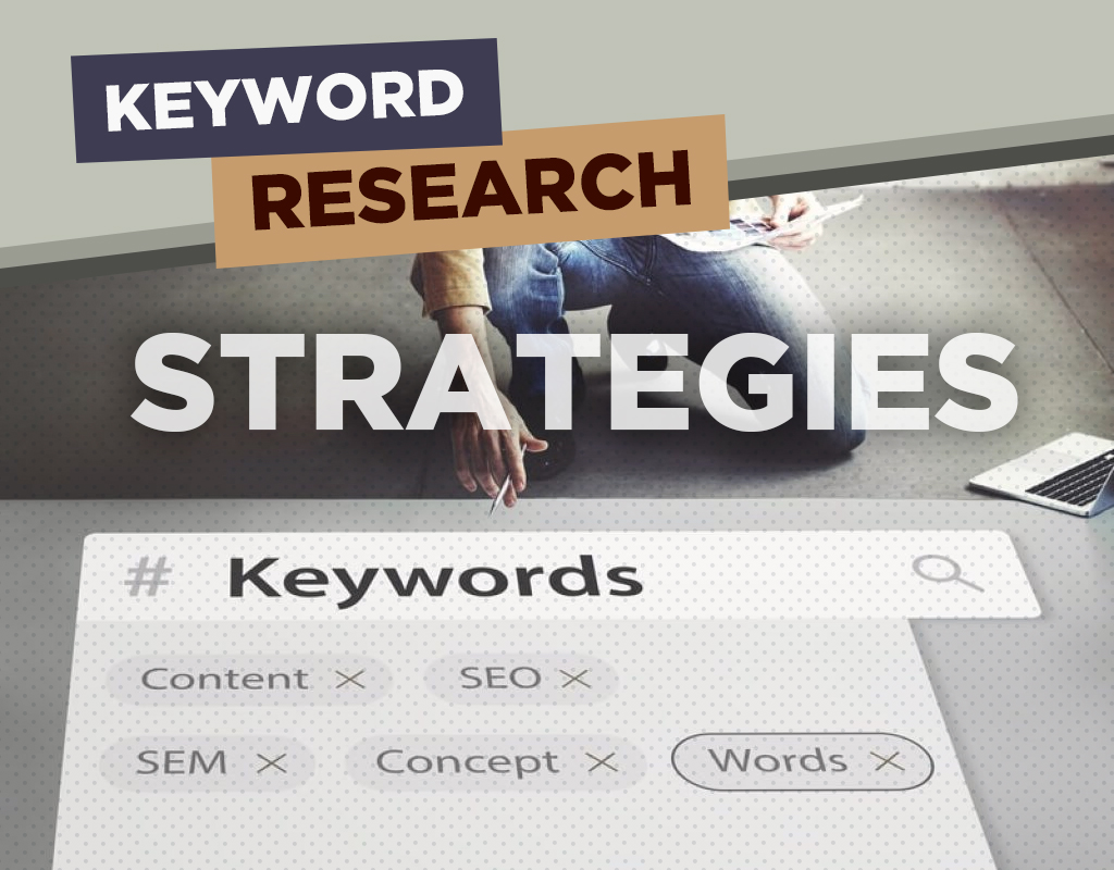 Keyword Research Strategies