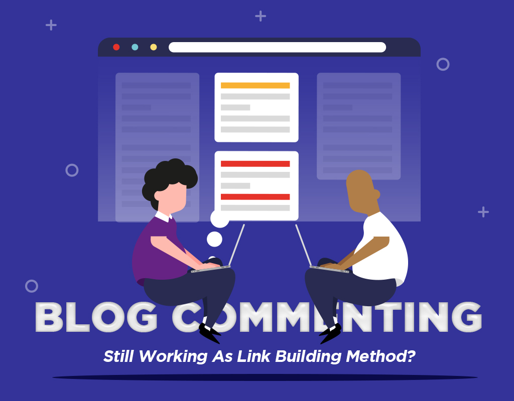 Is Blog Commenting Still Working As Link Building Method?