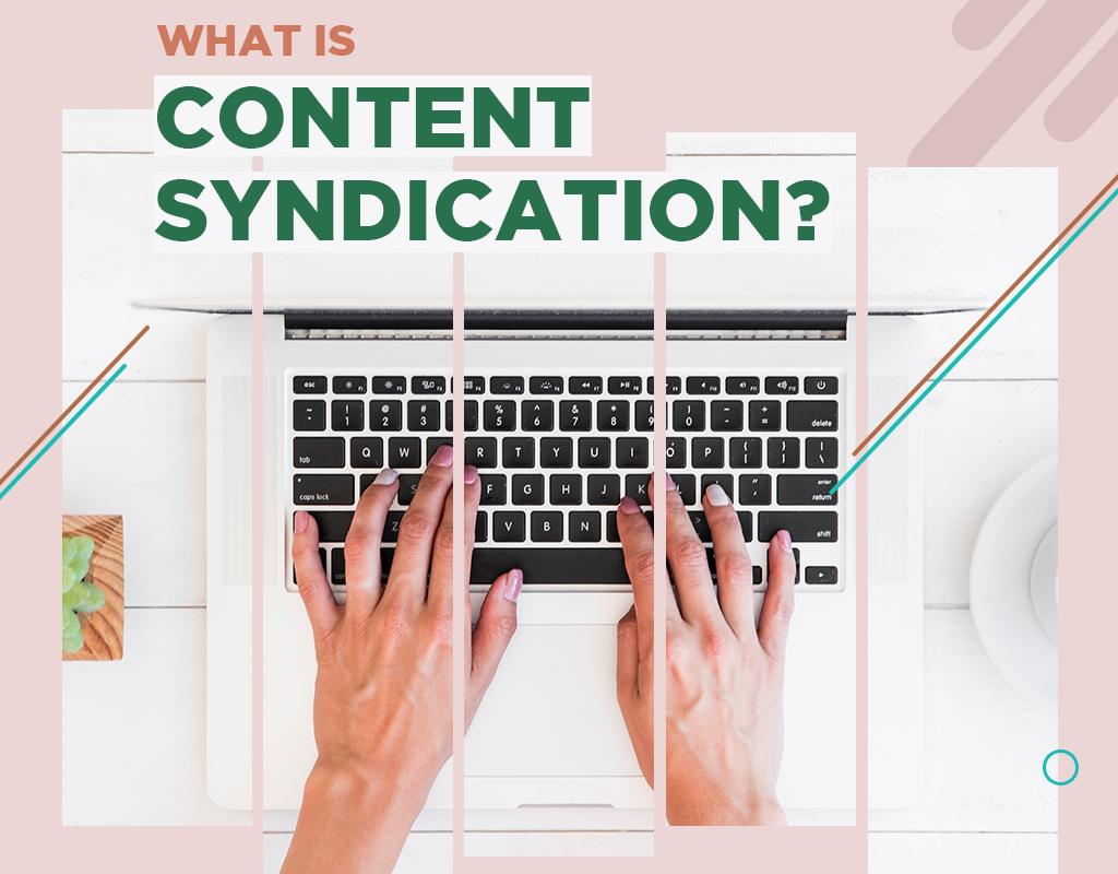 What Is Content Syndication?