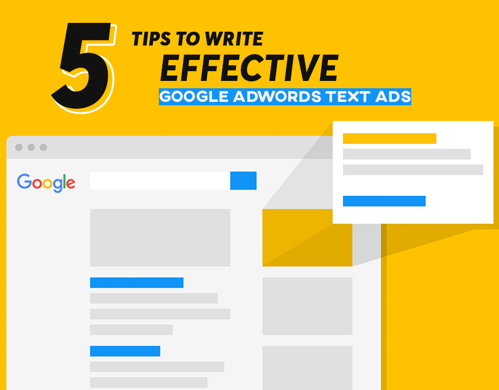 5 Tips To Write Effective Google Adwords Text Ads