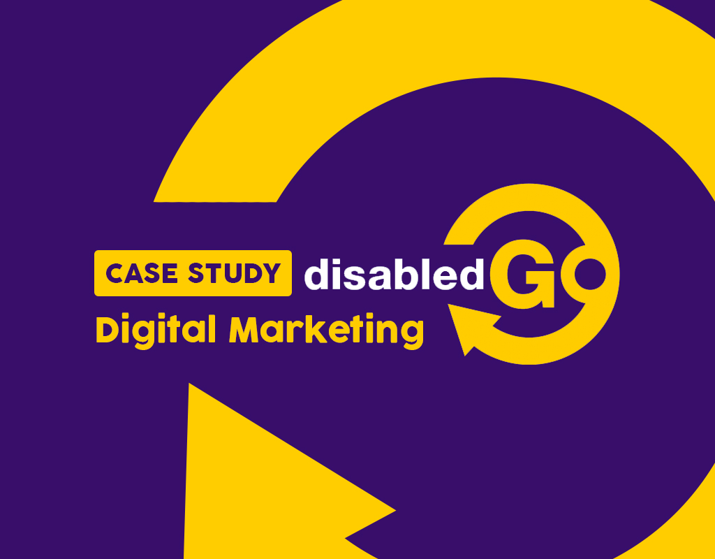 Case Study: DisabledGo Digital Marketing