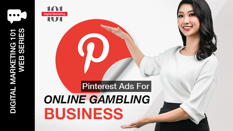 Pinterest Ads For Online Gambling Business Blog Featured Image