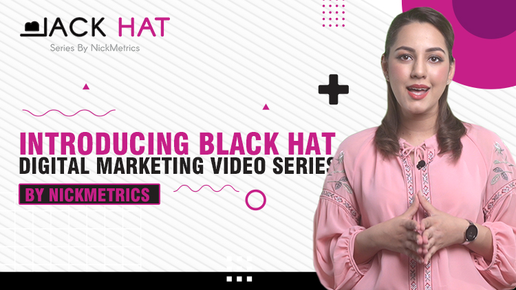 Black Hat Digital Marketing Video Series By NickMetrics blog Featured Image