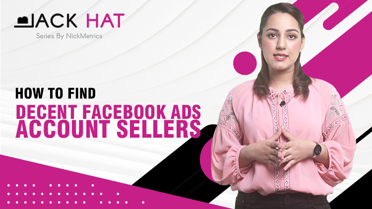 How To Find Decent Facebook Ads Account Sellers Blog Featured Image