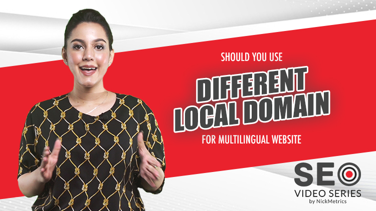 Should You Use Different Local Domain For Multilingual Website Blog Featured Image