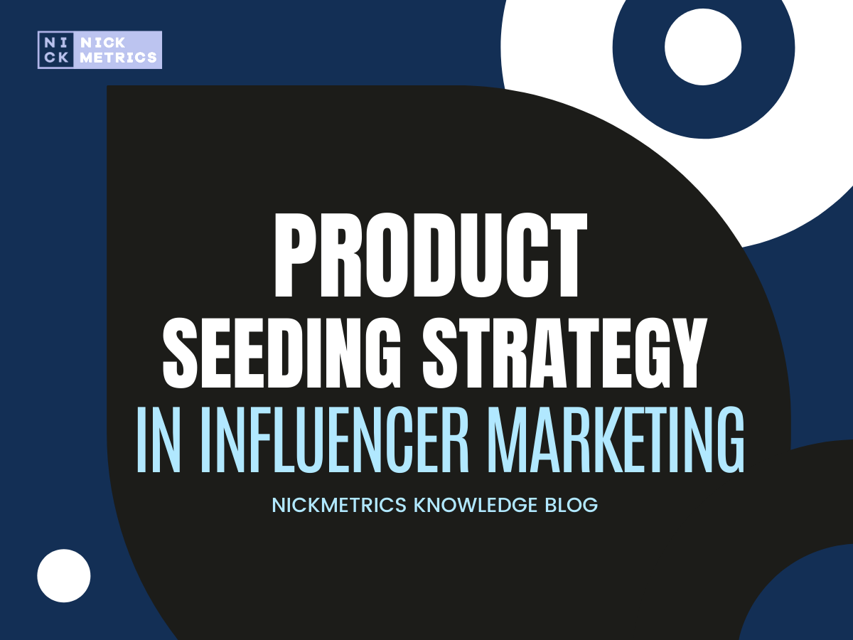 Product Seeding Strategy In Influencer Marketing blog featured image