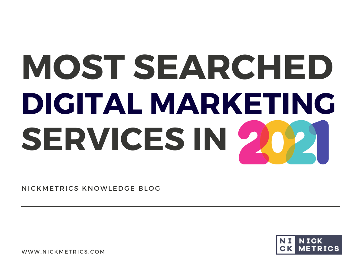 2021 Most Searched Digital Marketing Services blog featured image