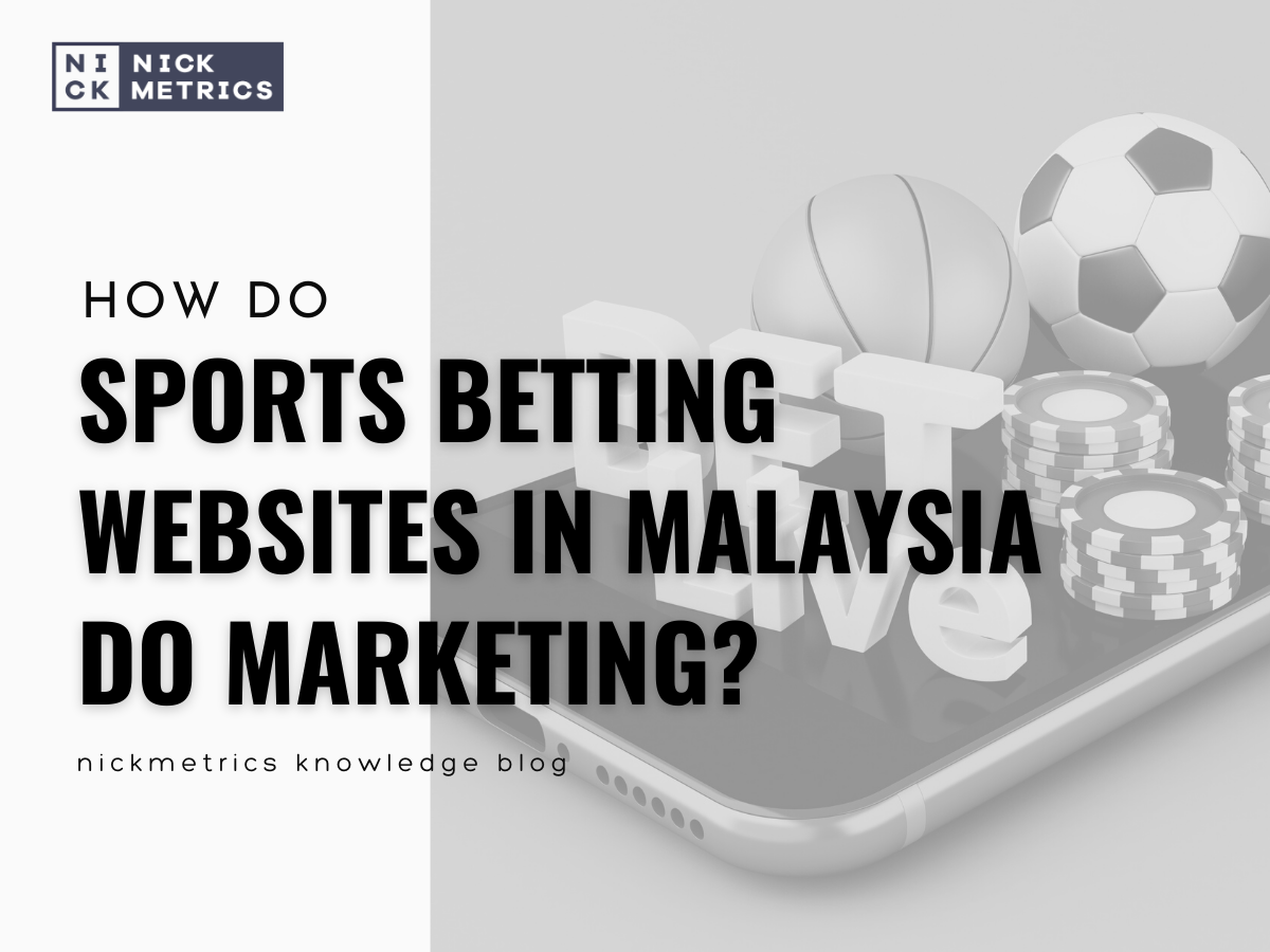 How Do Sports Betting Websites In Malaysia Do Marketing blog featured image