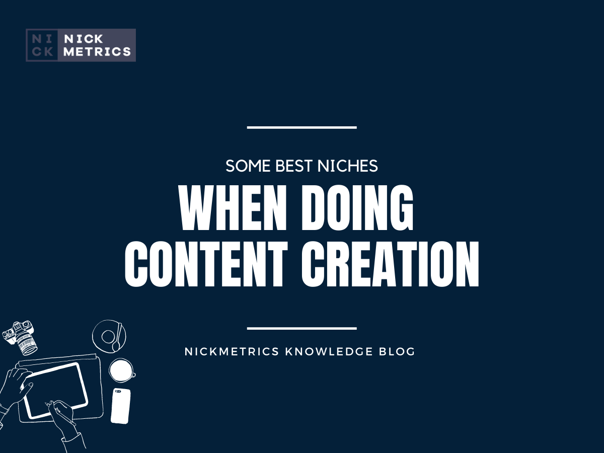 Some Best Niches When Doing Content Creation blog featured image