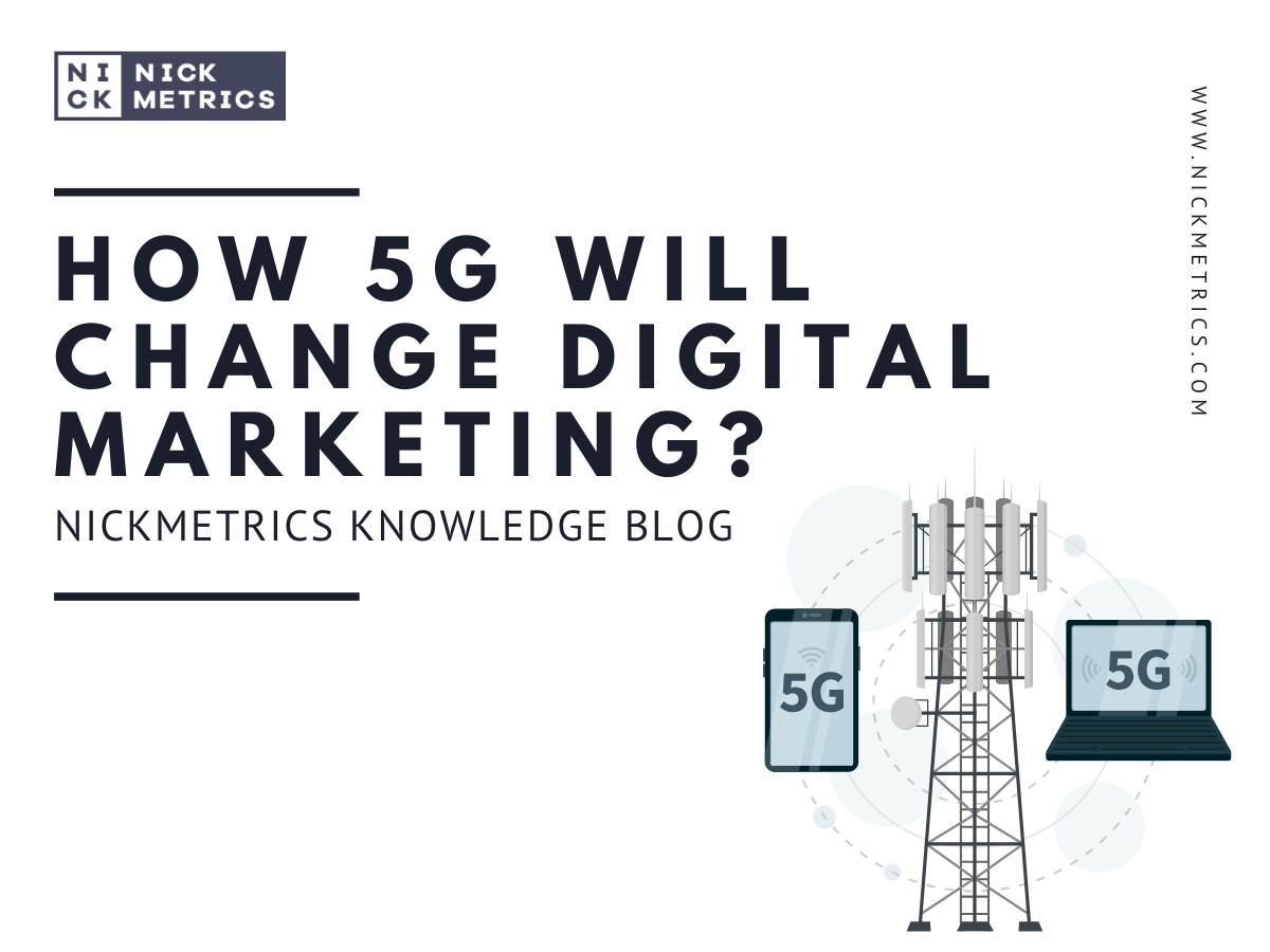 How 5G Will Change Digital Marketing Blog Featured Image
