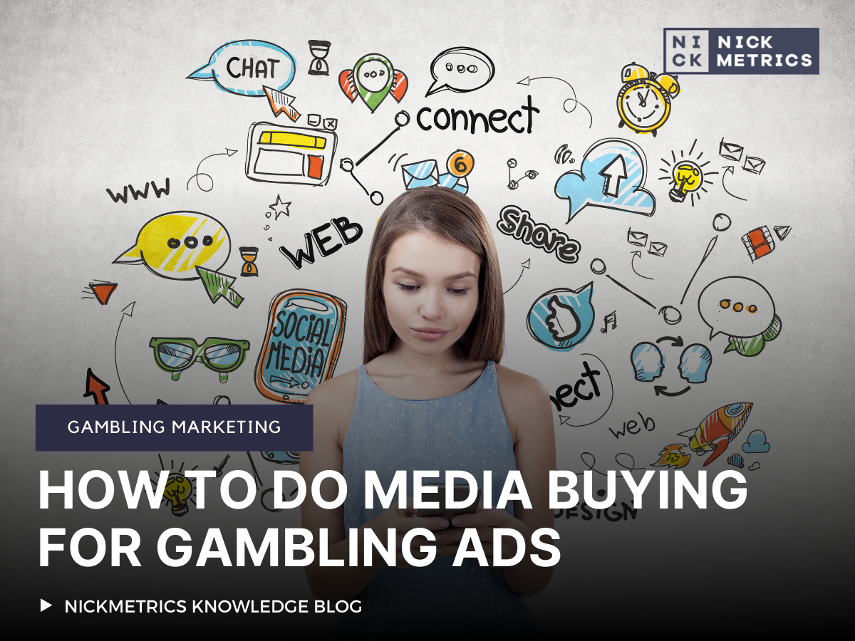 How To Do Media Buying For Gambling Ads blog featured image