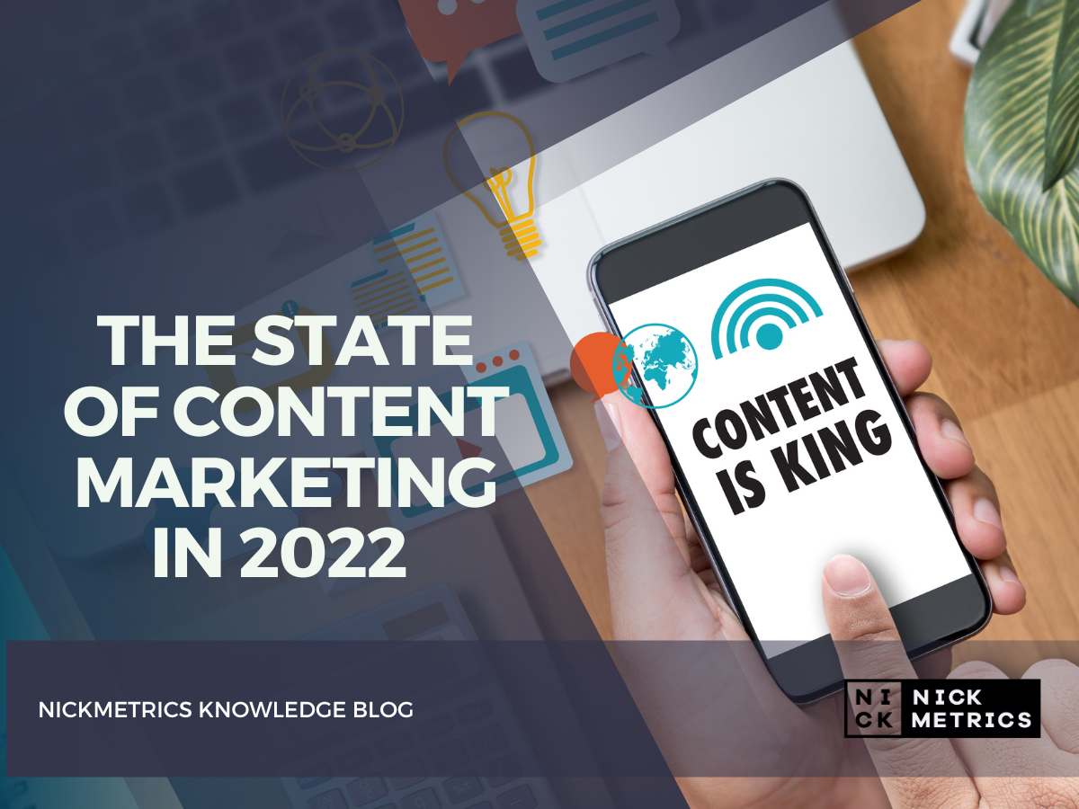 State Of Content Marketing In 2022 Blog Featured Image