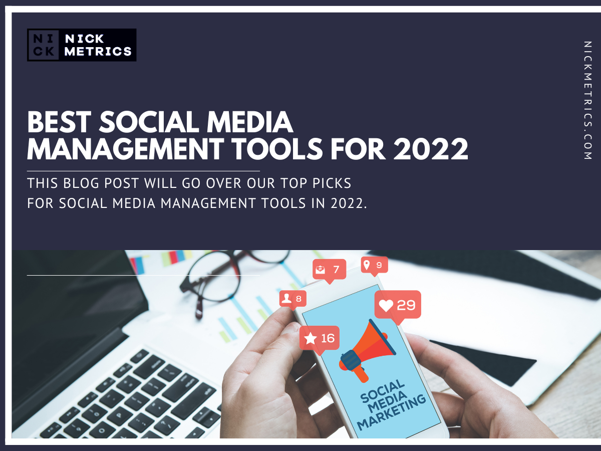 Best Social Media Management Tools For 2022 Blog Featured Image
