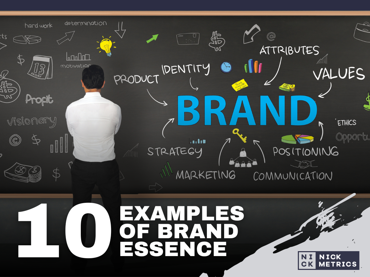 10 Examples Of Brand Essence Blog Featured Image