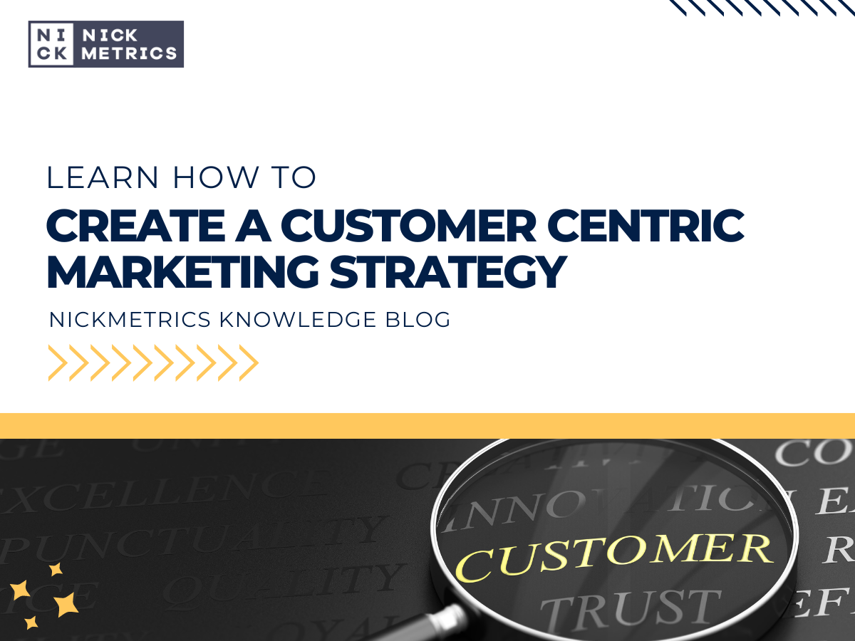 How To Create a Customer Centric Marketing Strategy Blog Featured Image