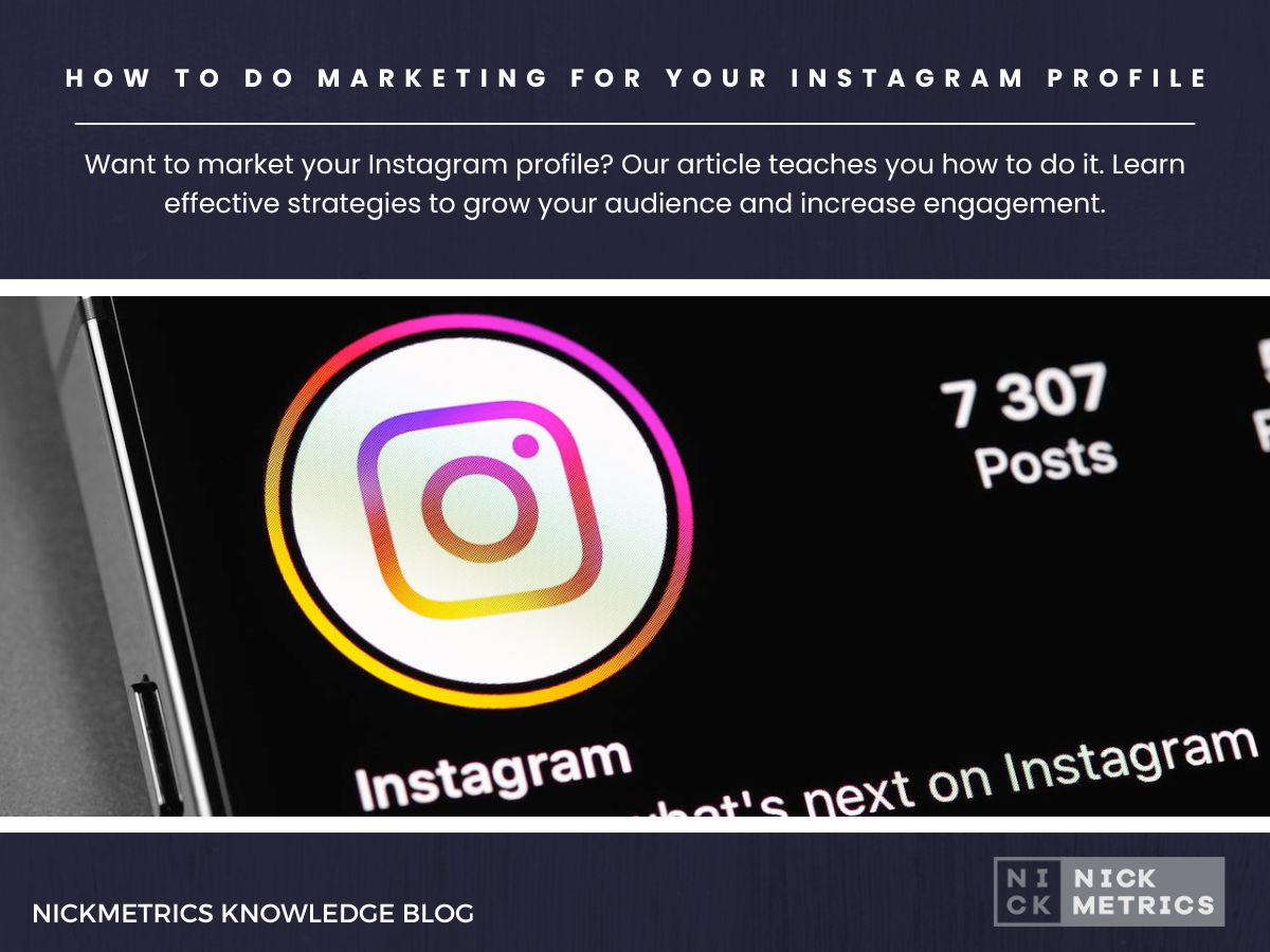 Learn How To Do Marketing For Your Instagram Profile Blog Featured Image