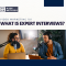 Expert Interviews – When Should You Need It & How To Market It